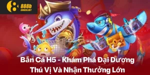 bắn cá h5